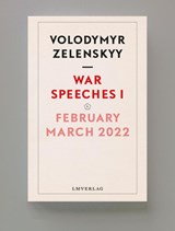 War Speeches I - Volodymyr Zelensky - 9789083172781
