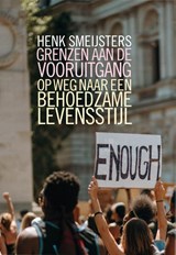 Grenzen aan de vooruitgang - Henk Smeijsters - 9789083178530