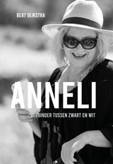 Anneli, tussen zwart en wit - Bert Dijkstra - 9789083209425