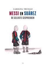 Messi en Suárez | Carolina Trujillo | 