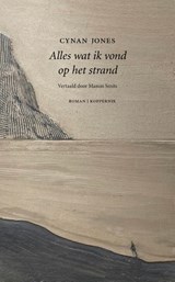 Alles wat ik vond op het strand - Cynan Jones - 9789083262147