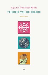 Trilogie van de oorlog - Agustín Fernández Mallo - 9789083274379
