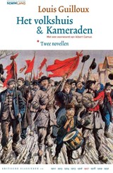 Het volkshuis | Kameraden - Louis Guilloux - 9789083306056