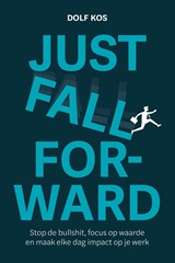 Just Fall Forward - Dolf Kos - 9789083315485