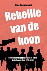 Rebellie van de hoop - Aline Pennewaard - 9789083346519
