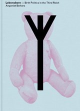 Lebensborn - Angeniet Berkers - 9789083357164