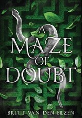 A Maze of Doubt - Britt Van Den Elzen - 9789083360645