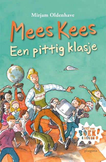 Mees Kees, Een pittig klasje (Geef een boek cadeau), Mirjam Oldenhave - Paperback - 9789083373416