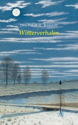 Winterverhalen - Ingvild. H. Rishøi - 9789083381985