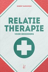 Relatietherapie voor beginners - Robert Haringsma - 9789083382357