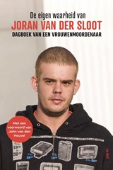 De eigen waarheid van Joran van der Sloot - Joran van der Sloot - 9789083383798