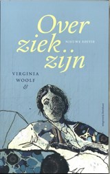 Over ziek zijn - Virginia Woolf ; Babs Gons ; Alexendra Philippa - 9789083384184