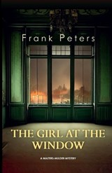 The Girl at the Window - Frank Peters - 9789083412467