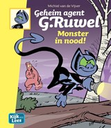 Geheim agent G. Ruwel Monster in nood! - Michiel van de Vijver - 9789083422435