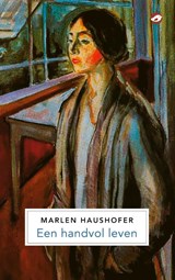 Een handvol leven - Marlen Haushofer - 9789083440965