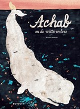 Achab en de witte walvis - Manuel Marsol - 9789083442846