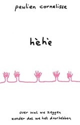 Hèhè - Paulien Cornelisse - 9789083447834