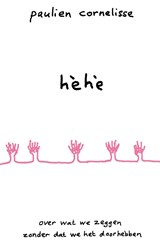 Hèhè - Paulien Cornelisse - 9789083447896