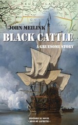 Black Cattle - John Meilink - 9789083487137