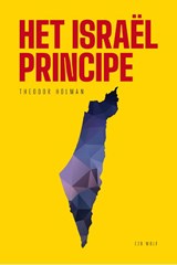 Het Israël principe - Theodor Holman - 9789083490366