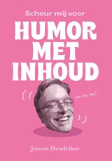 Scheur mij voor humor met inhoud -  - 9789083491738
