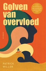 Golven van overvloed - Patrick Willer - 9789083563930