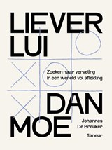 Liever lui dan moe - Johannes De Breuker - 9789083565415