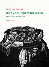 Hoeveel duizend uren - Caro van Thuyne - 9789083572406