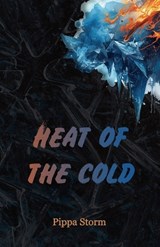 Heat Of The Cold - Pippa Storm - 9789083606132