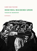 Hoeveel duizend uren - Caro Van Thuyne - 9789083616216