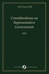 Considerations on Representative Government - John Stuart Mill - 9789083621456