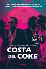 Costa del Coke - Arthur van Amerongen ; Ivo Teulings - 9789083635095