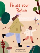 Pauze voor Robin - Julia Knörnschild - 9789083635200