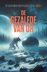 De gezalfde van Or - Jan D. Westerman - 9789083648248