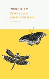 Er was eens een stenen hoofd - Ineke Riem - 9789083651262