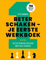 Beter Schaken – Je eerste werkboek - Peter Giannatos - 9789083654782