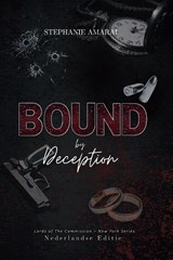 Bound By Deception - Stephanie Amaral - 9789083666143