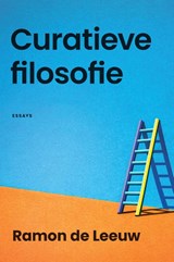 Curatieve filosofie - Ramon de Leeuw - 9789083678092