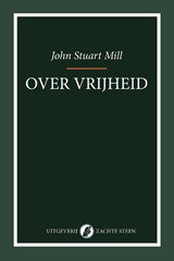 Over Vrijheid - John Stuart Mill - 9789083712833