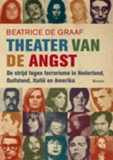Theater van de angst - Beatrice de Graaf - 9789085068105