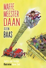 Maffe meester Daan is een baas - Judith van Helden - 9789085435235