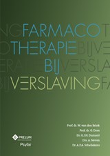 Farmacotherapie bij verslaving - W. van den Brink ; G. Dom ; G.J.H. Dumont ; A. Neven ; A.F.A. Schellekens - 9789085621607