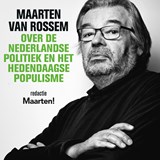 Maarten van Rossem over de Nederlandse politiek en het hedendaagse populisme - Maarten van Rossem - 9789085717126