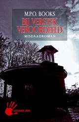 Bij verstek veroordeeld - M.P.O. Books - 9789086060306