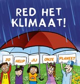 Red het klimaat! - Neal Layton - 9789086648498