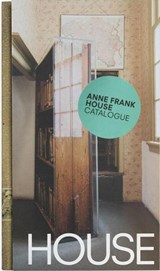 ANNE FRANK HOUSE | Elias van der Plicht&, Anne Frank Stichting | 