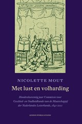 Met lust en volharding - Nicolette Mout - 9789087282707