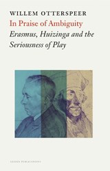 In Praise of Ambiguity - Willem Otterspeer - 9789087283100