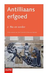 Antilliaans erfgoed - Gert Oostindie ; Alex van Stipriaan - 9789087283568