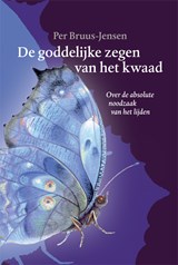 De goddelijke zegen van het kwaad - Per Bruus-Jensen - 9789087598792